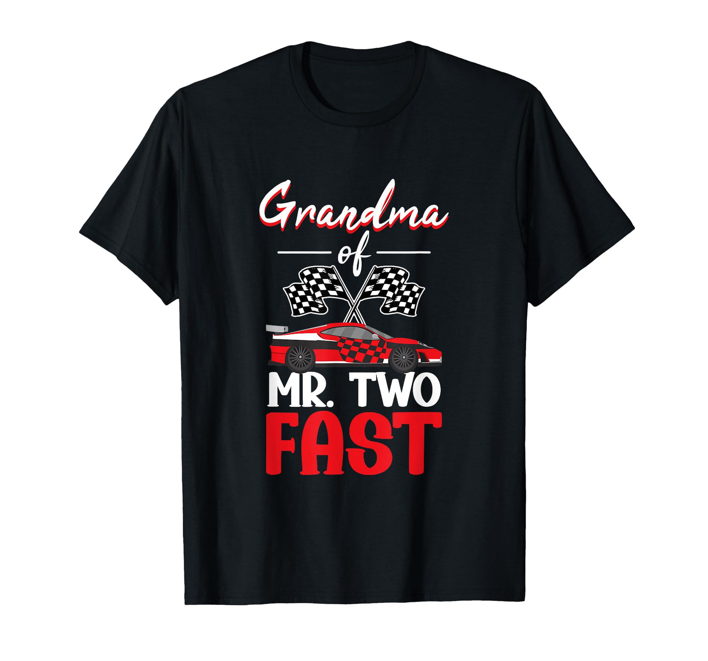 Grandma Of Mr. Two Fast - Two Fast 2 Curious 2nd Birthday T-Shirt
