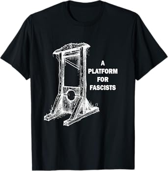Platform For Fascists T-Shirt