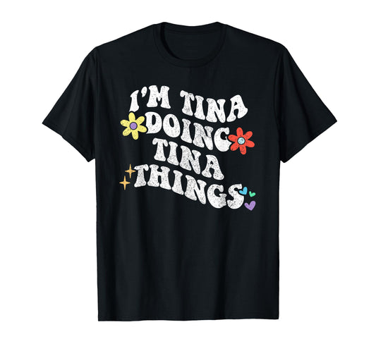 Retro Groovy Im TINA Doing TINA Things Funny Mother's Day T-Shirt