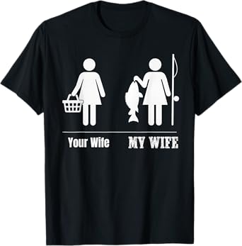 Your Wife My Wife Fishing Vintage Funny Fishing T-Shirt