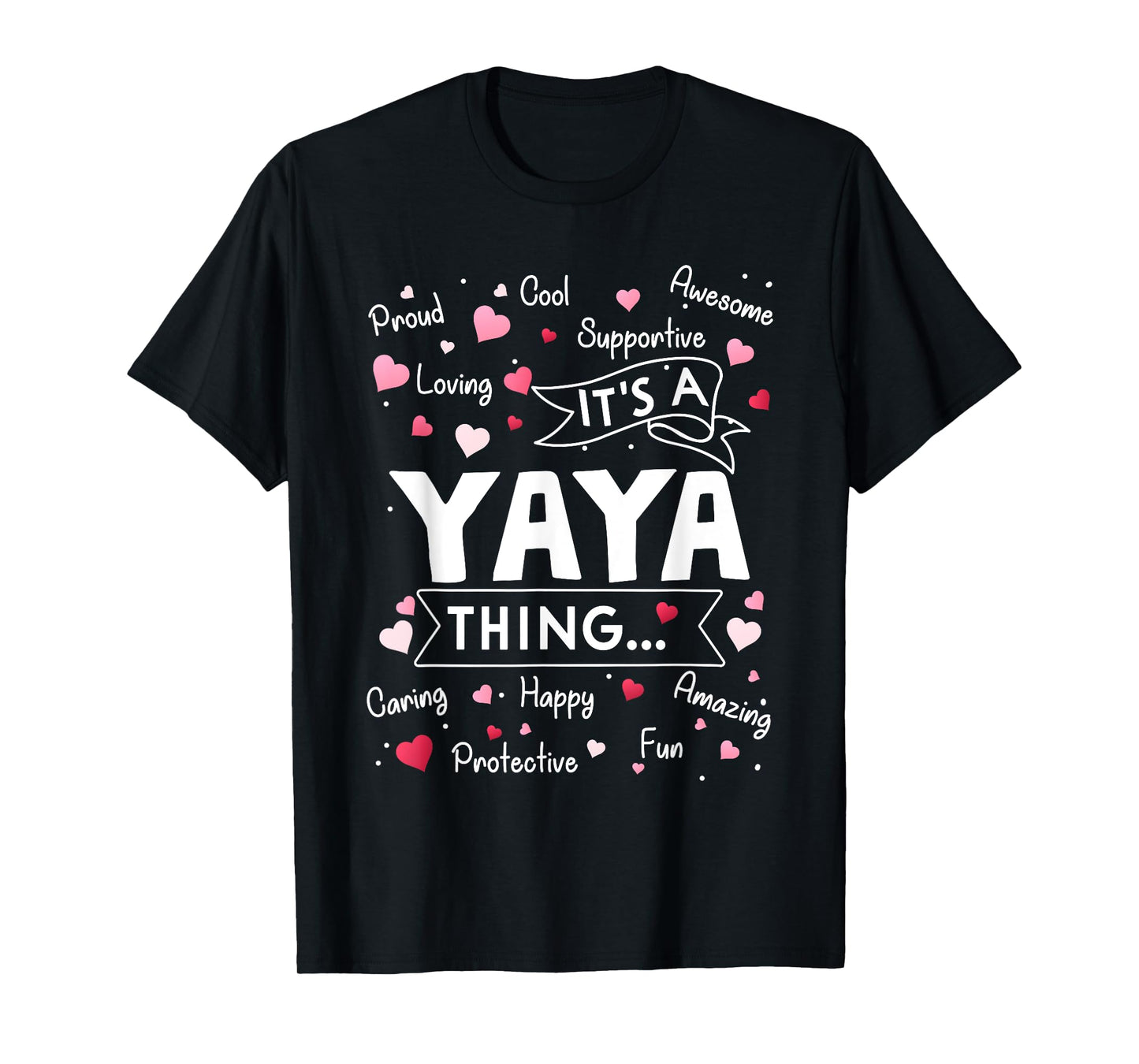 It's a Yaya Thing Funny Sayings Cute Grandma Mothers Day T-Shirt