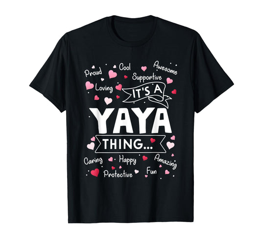 It's a Yaya Thing Funny Sayings Cute Grandma Mothers Day T-Shirt