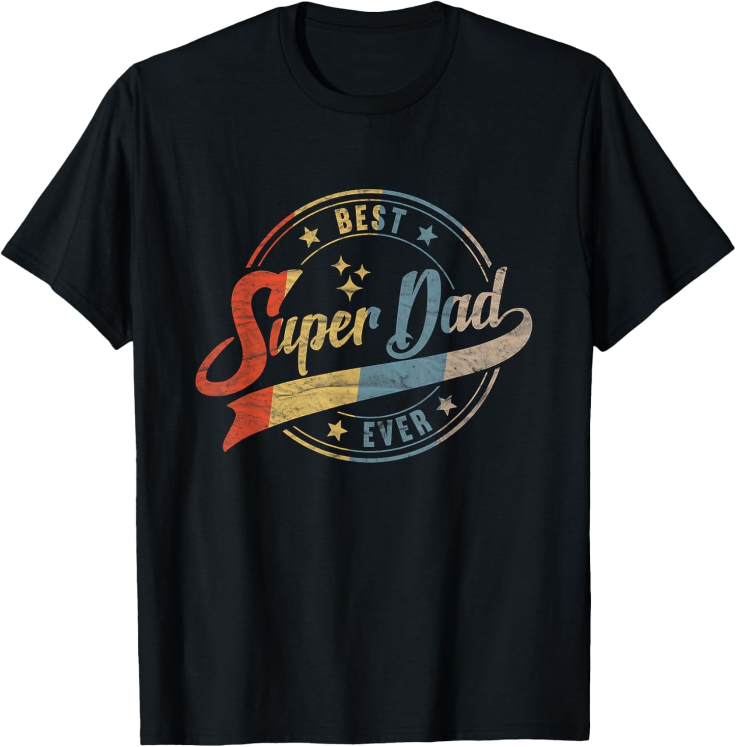 Retro Best Dad Super Dad Ever Father Daddy Father's Day Gift T-Shirt