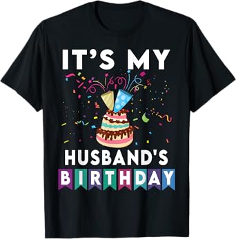 It's My husband's Birthday Family Matching confetti cake T-Shirt