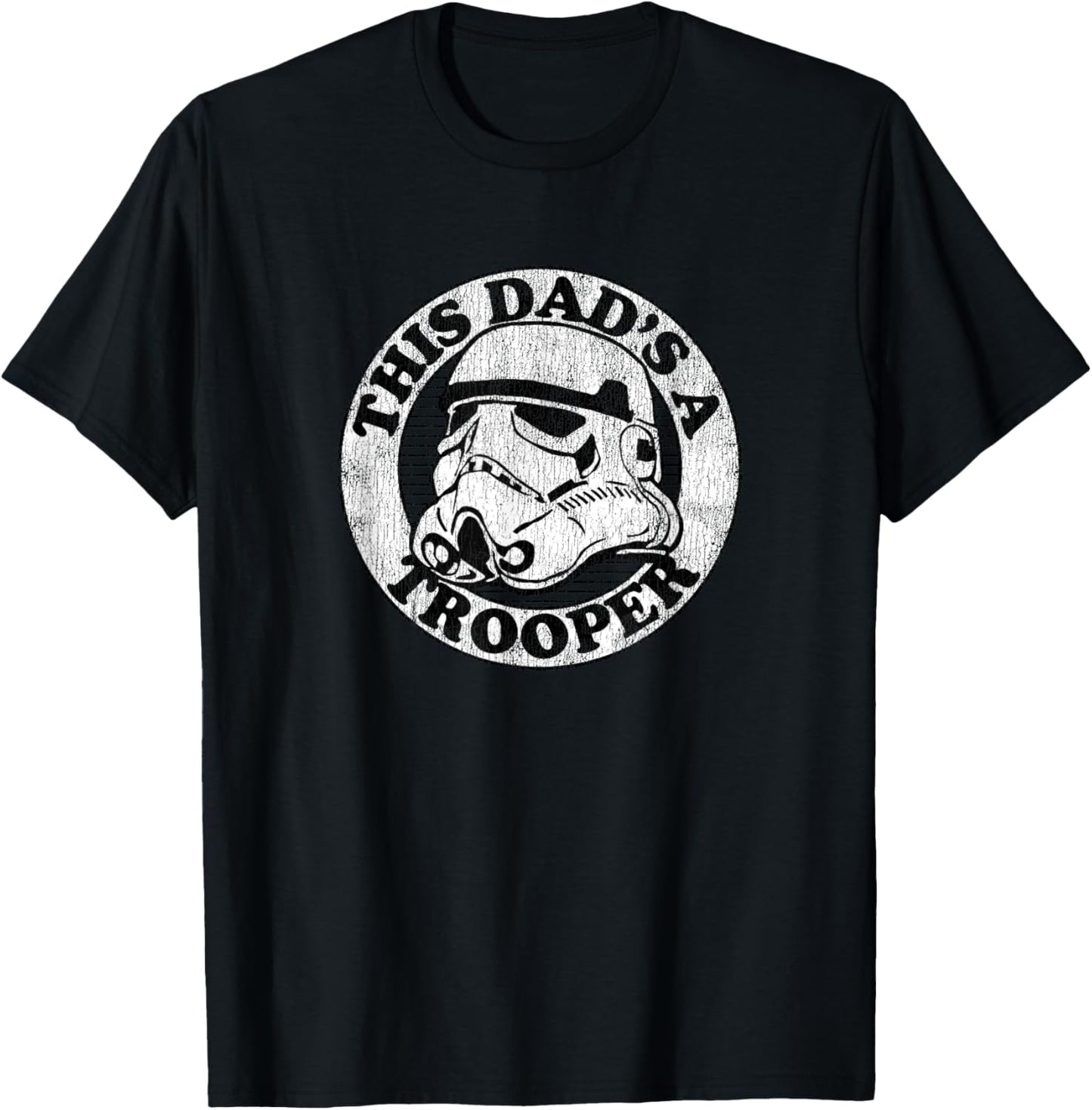 Star Wars Father's Day Stormtrooper This Dad Is A Trooper Circle T-Shirt