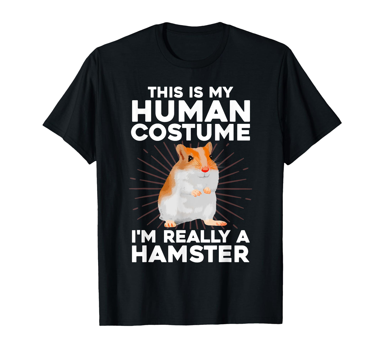 Cool Hamster Costume For Men Women Kids Rodent Hamster Lover T-Shirt