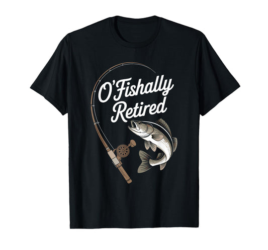 Ofishally Retired Fishing Retirement Finshing For Men Dad T-Shirt