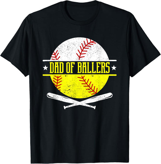Dad of Ballers Funny Dad of Baseball and Softball Player T-Shirt