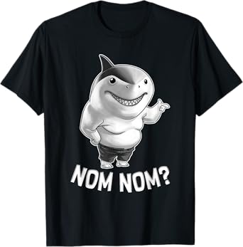 Big Shark In The Squad Nom Nom Funny Movie Character T-Shirt