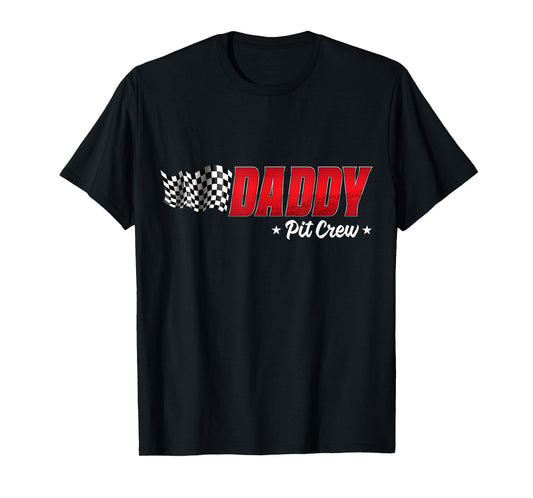 Daddy Pit Crew Race Car Birthday Family Racing Adult Men T-Shirt