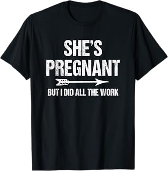 Funny Pregnancy Announcement Shirt for Dad | Baby Reveal Tee T-Shirt