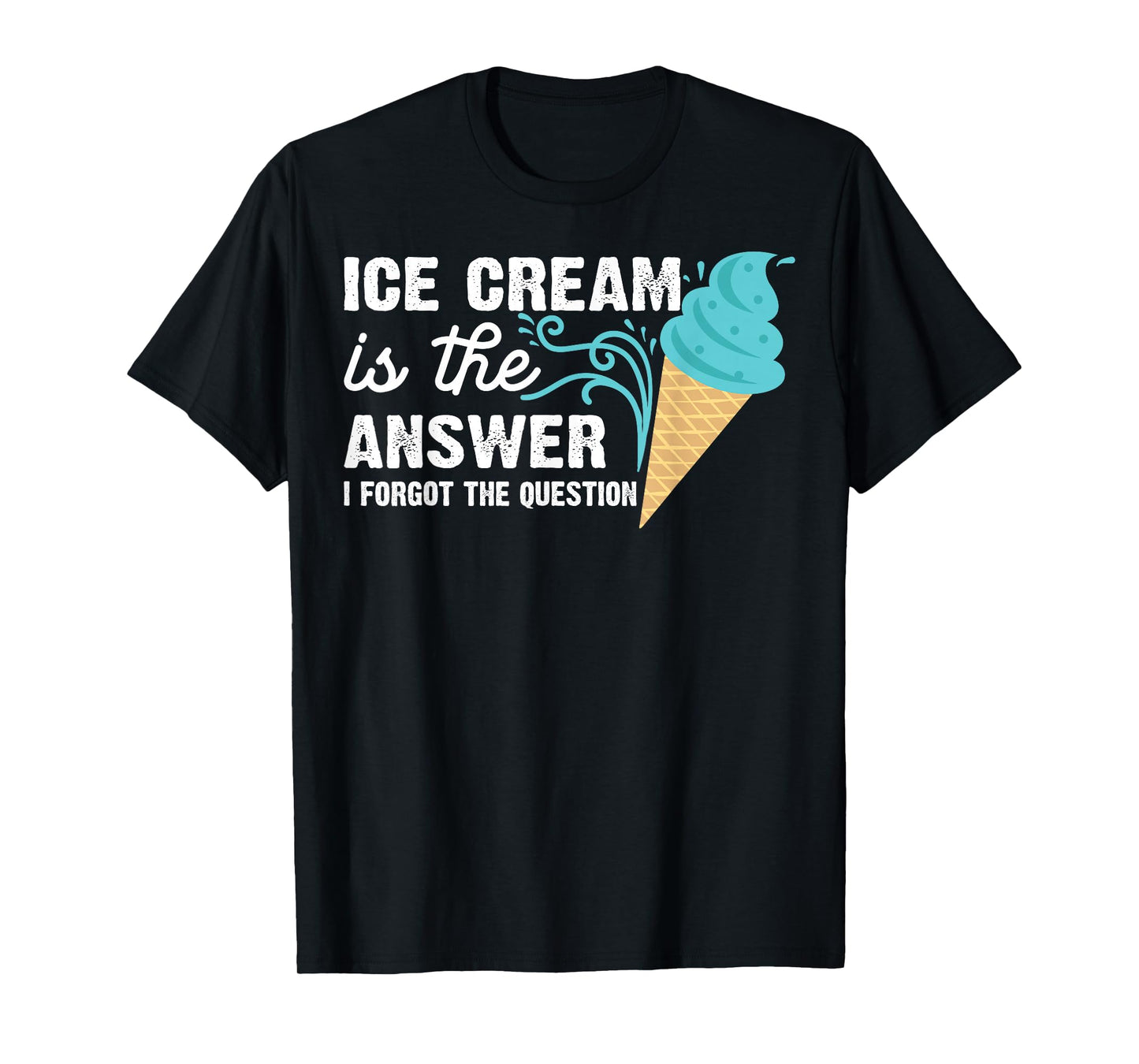 Funny Ice Cream Art for Men Women Kids Dessert Ice Cream T-Shirt