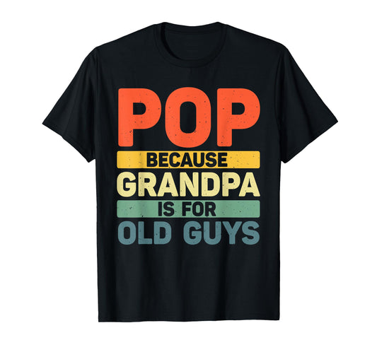 Best Pop Design For Grandpa From Grandkids Father's Day Pop T-Shirt