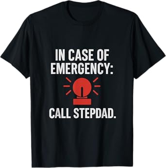 In Case of Emergency: Call Stepdad Alarm Bell Design T-Shirt