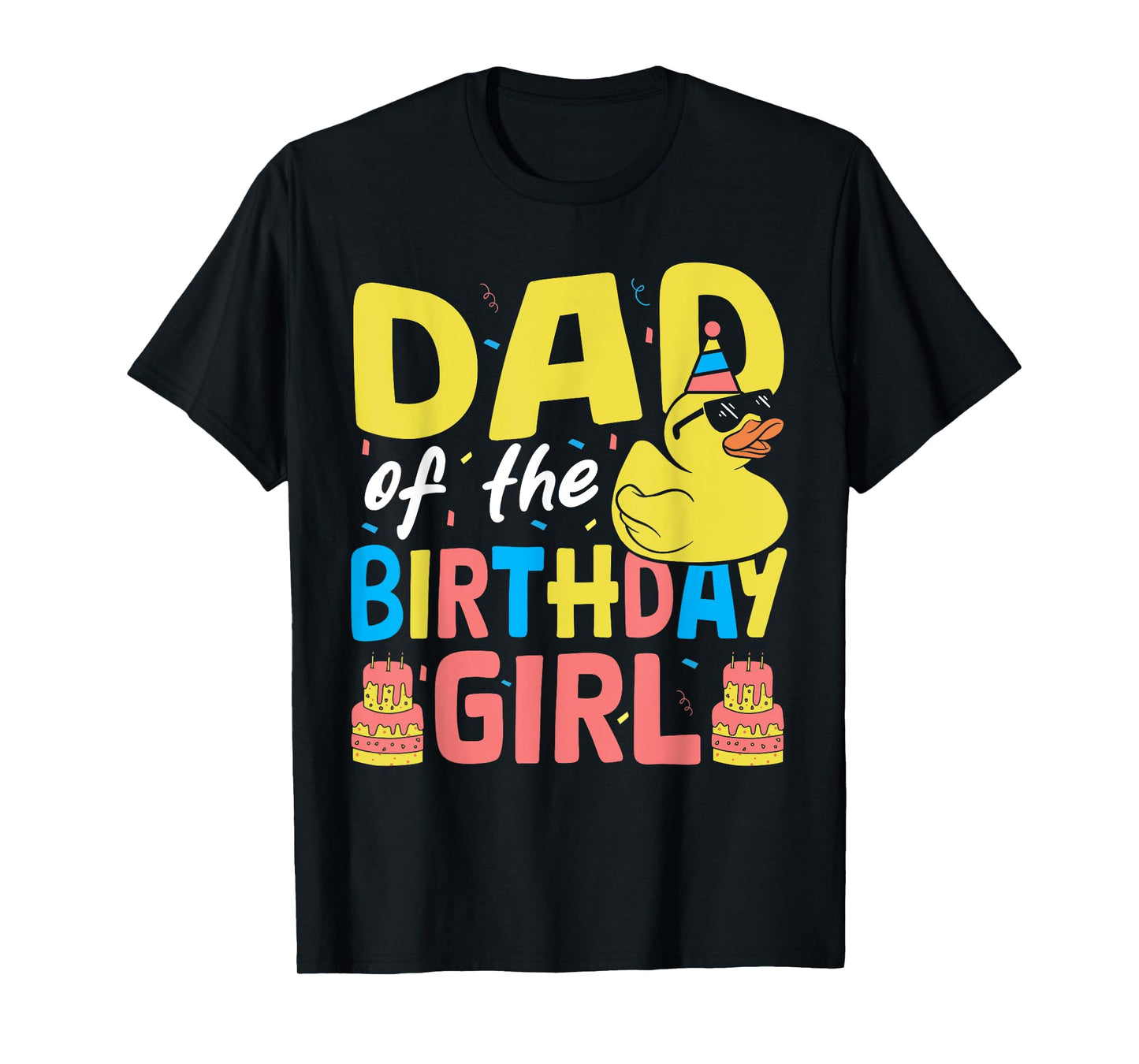 Dad Of The Birthday Girl Rubber Duck T-Shirt
