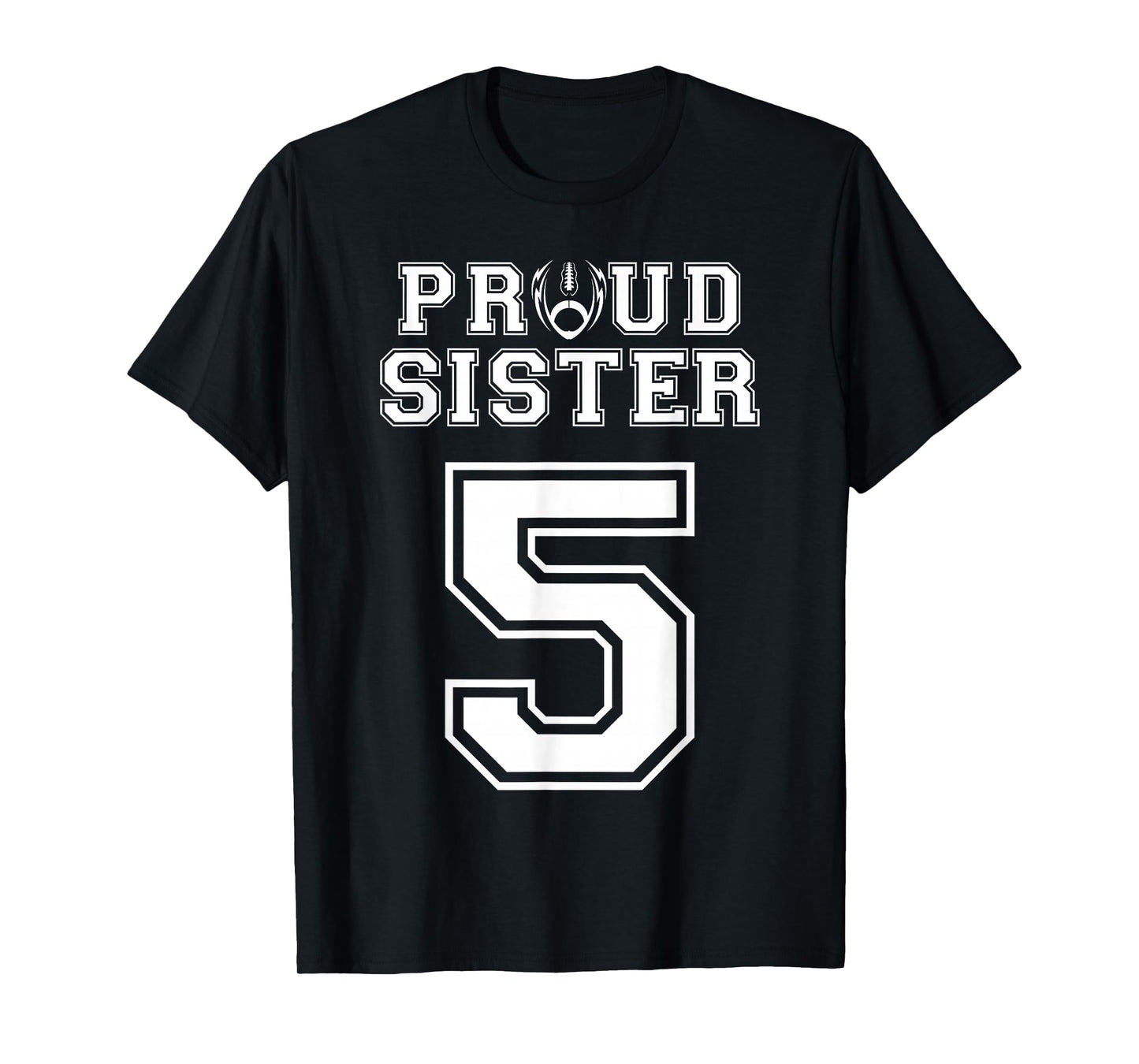 Custom Proud Football Sister Number 5 Personalized Women T-Shirt