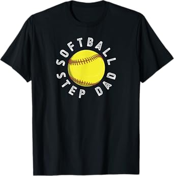 Softball Step Dad Of A Softball Player Stepfather T-Shirt