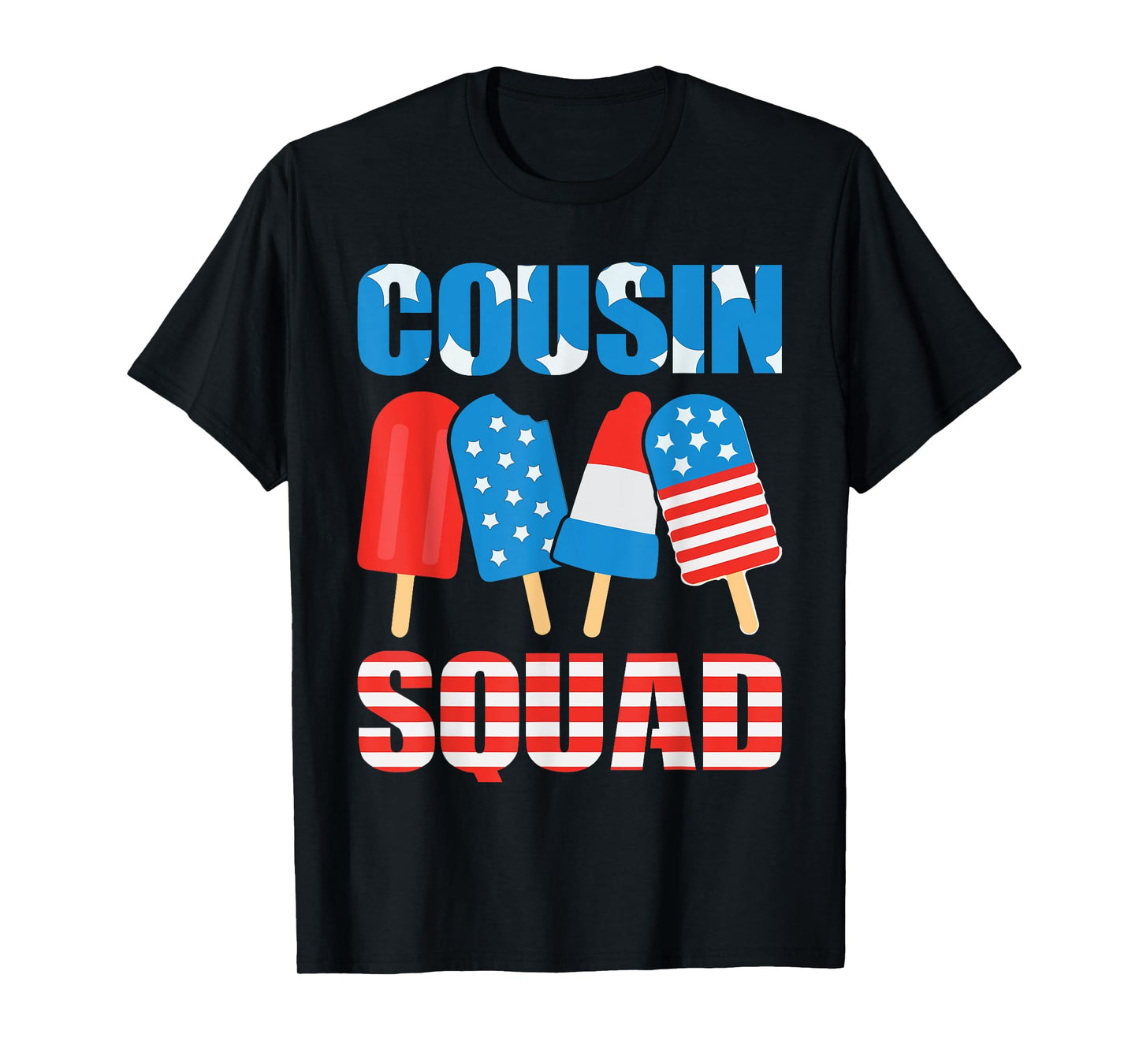 4th Of July Cousin Squad Crew Funny American Ice Pops Summer Women Kids Men T-Shirt
