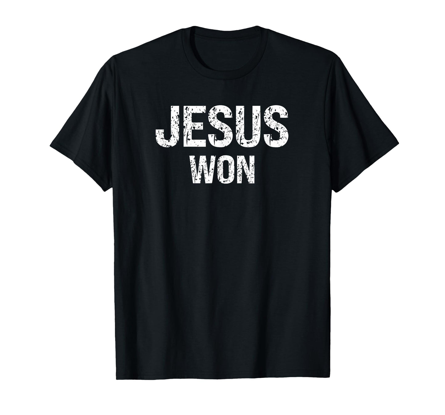 JESUS WON T-Shirt