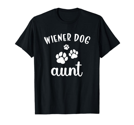 Wiener Aunt Cute Dog Weenie Doxie Dachshund T-Shirt