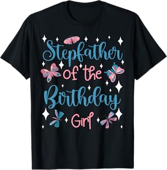 Butterfly Stepfather Birthday Party Garden Family Theme T-Shirt