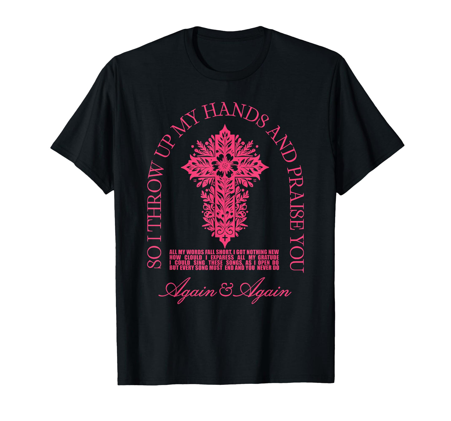 Brandon So I Throw Up My Hands Lake and Praise You T-Shirt