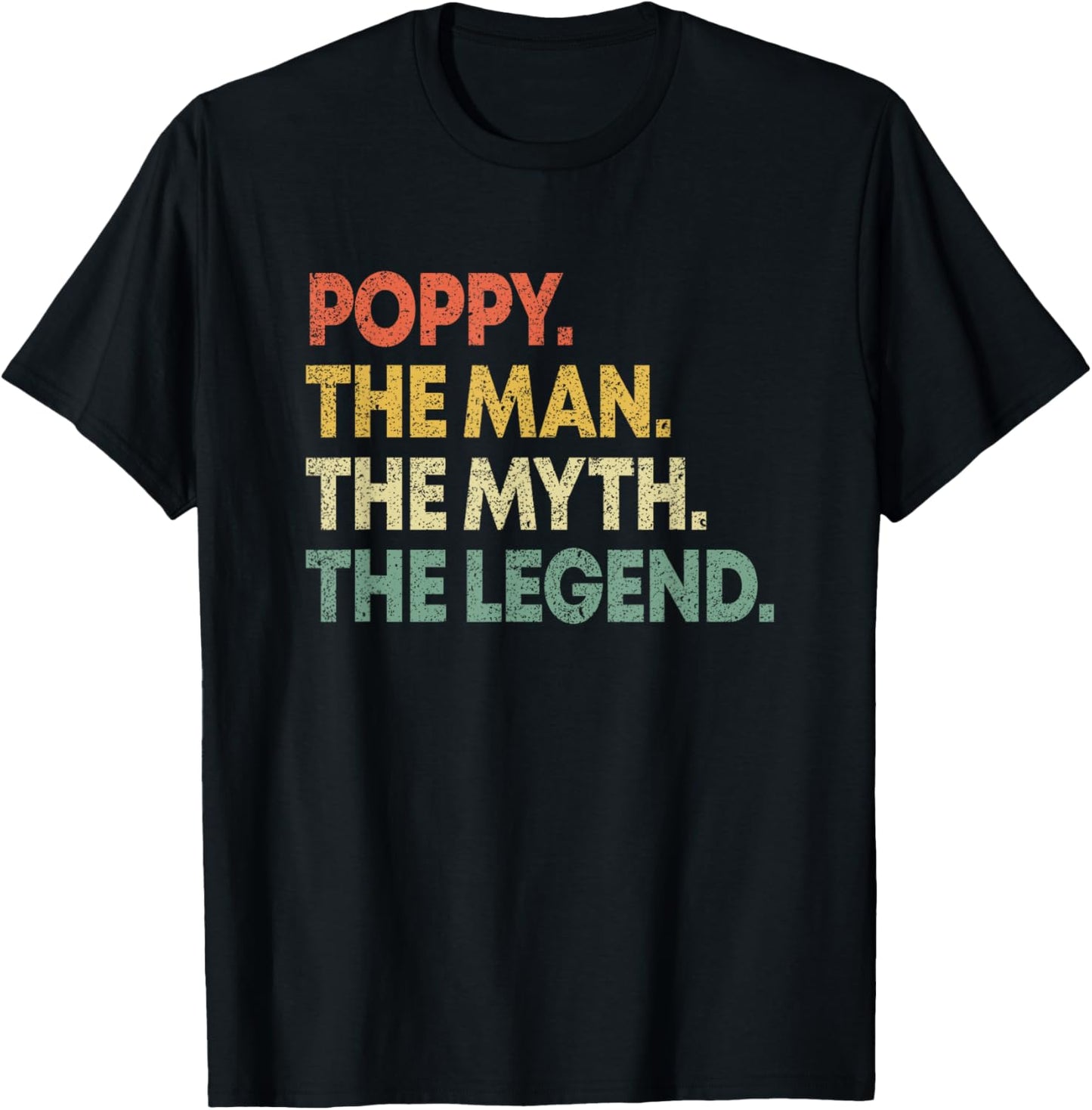 Mens Poppy The Man The Myth The Legend for Grandpa T-Shirt