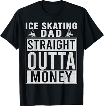 Vintage Ice Skating Dad Straight Outta Money Father's Day T-Shirt