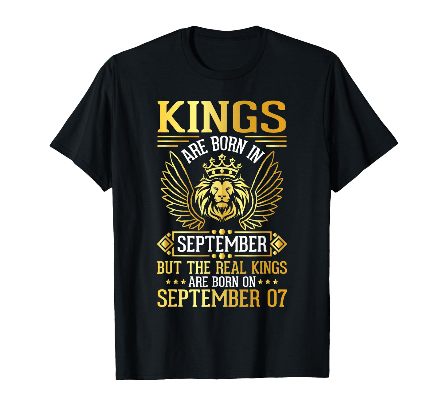 Kings Are Born In Sept Real Kings Are Born On September 07 T-Shirt