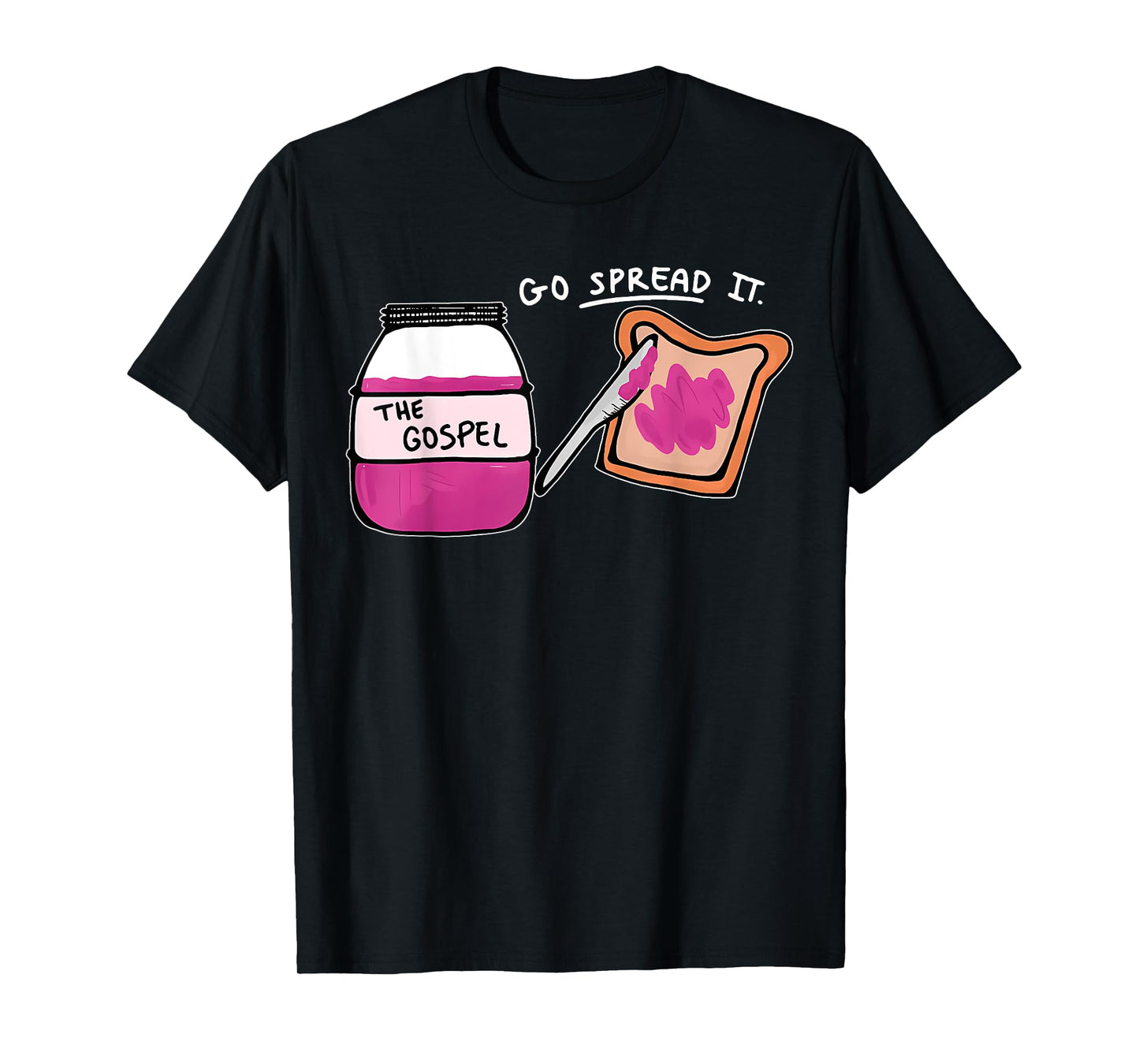 Go Spread It Christian Artist Funny T-Shirt