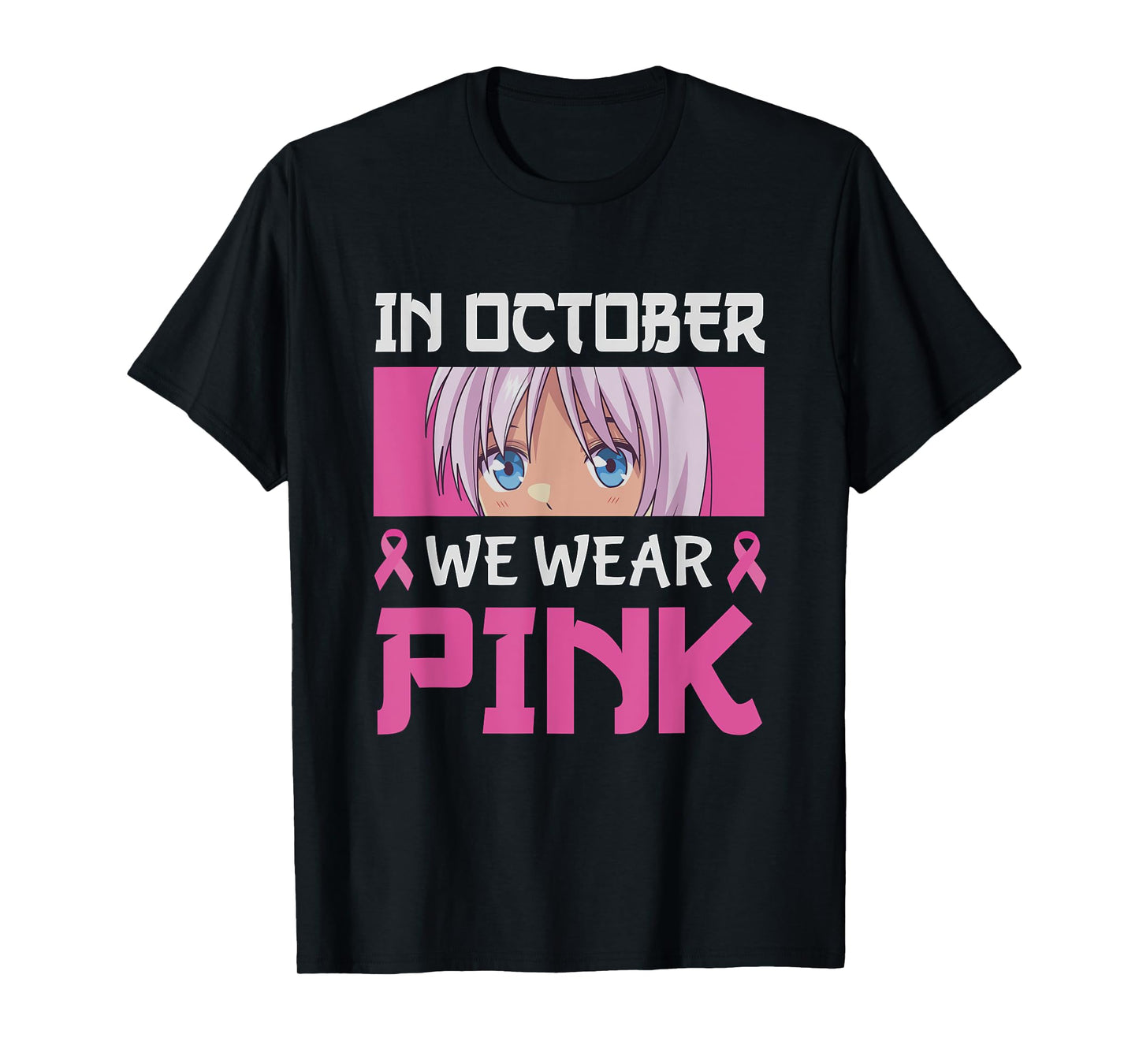 In October We Wear Pink Breast Cancer Anime Manga Girls Boys T-Shirt