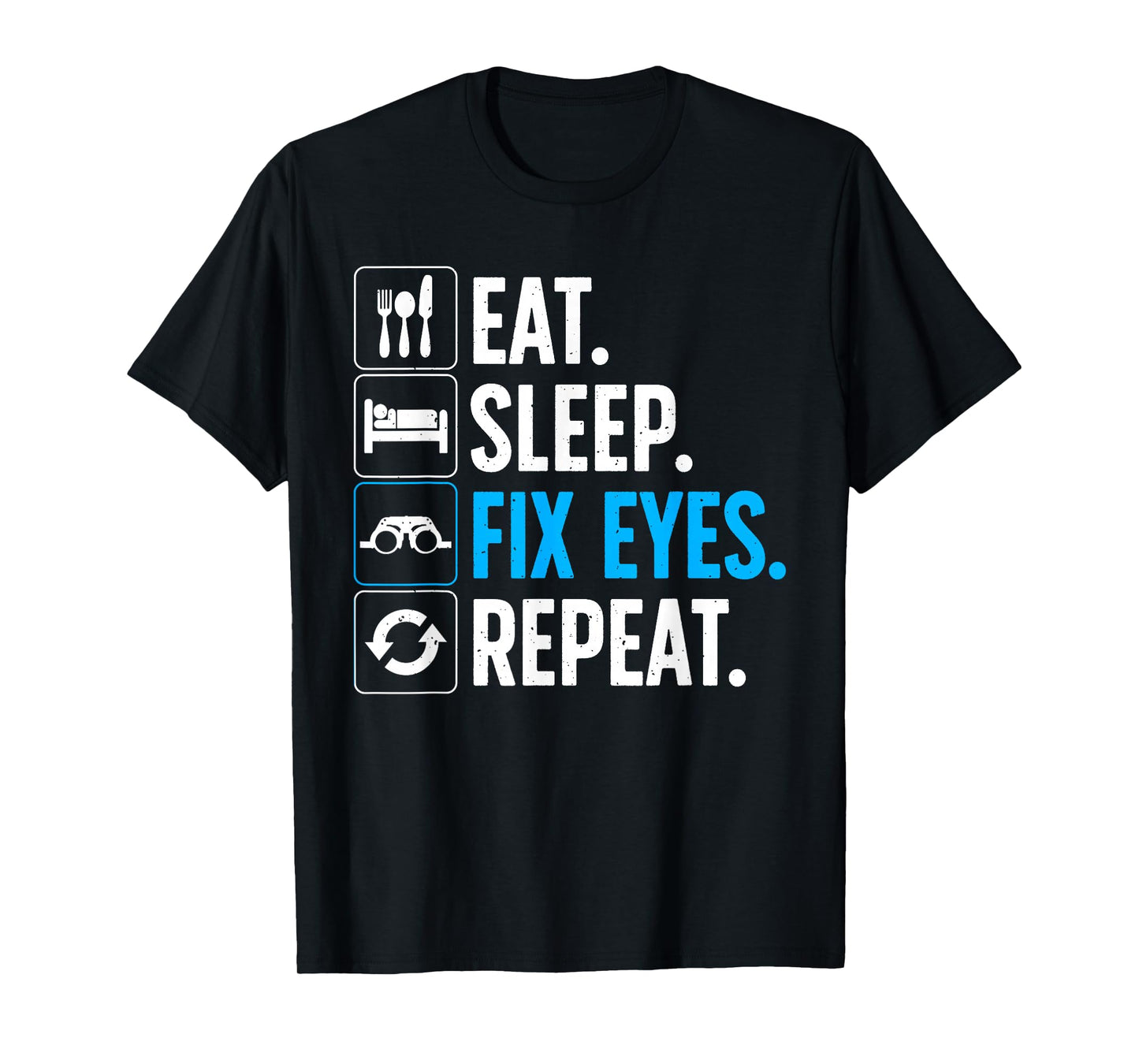 Eye Surgeon Art For Men Women Eye Doctor Ophthalmologist T-Shirt