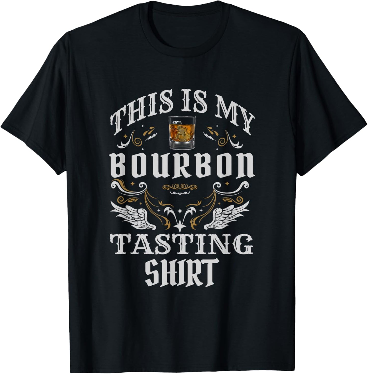 Funny Whiskey This Is My Bourbon Tasting T-Shirt