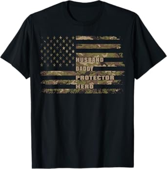 Husband Daddy Protector Hero t shirt Camouflage Fathers Dad T-Shirt
