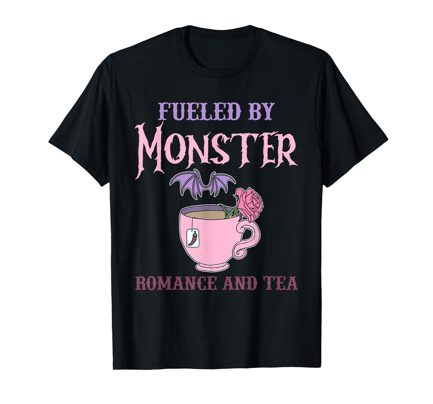 Fueled By Monster Romance And Tea Funny Cute Halloween T-Shirt