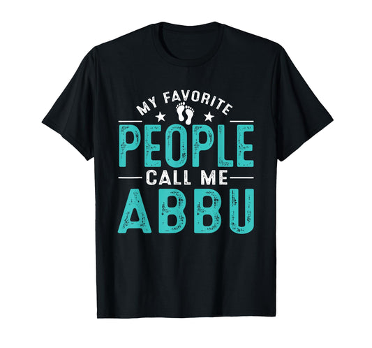 My Favorite People Call Me Abbu Vintage Funny Abbu Father T-Shirt
