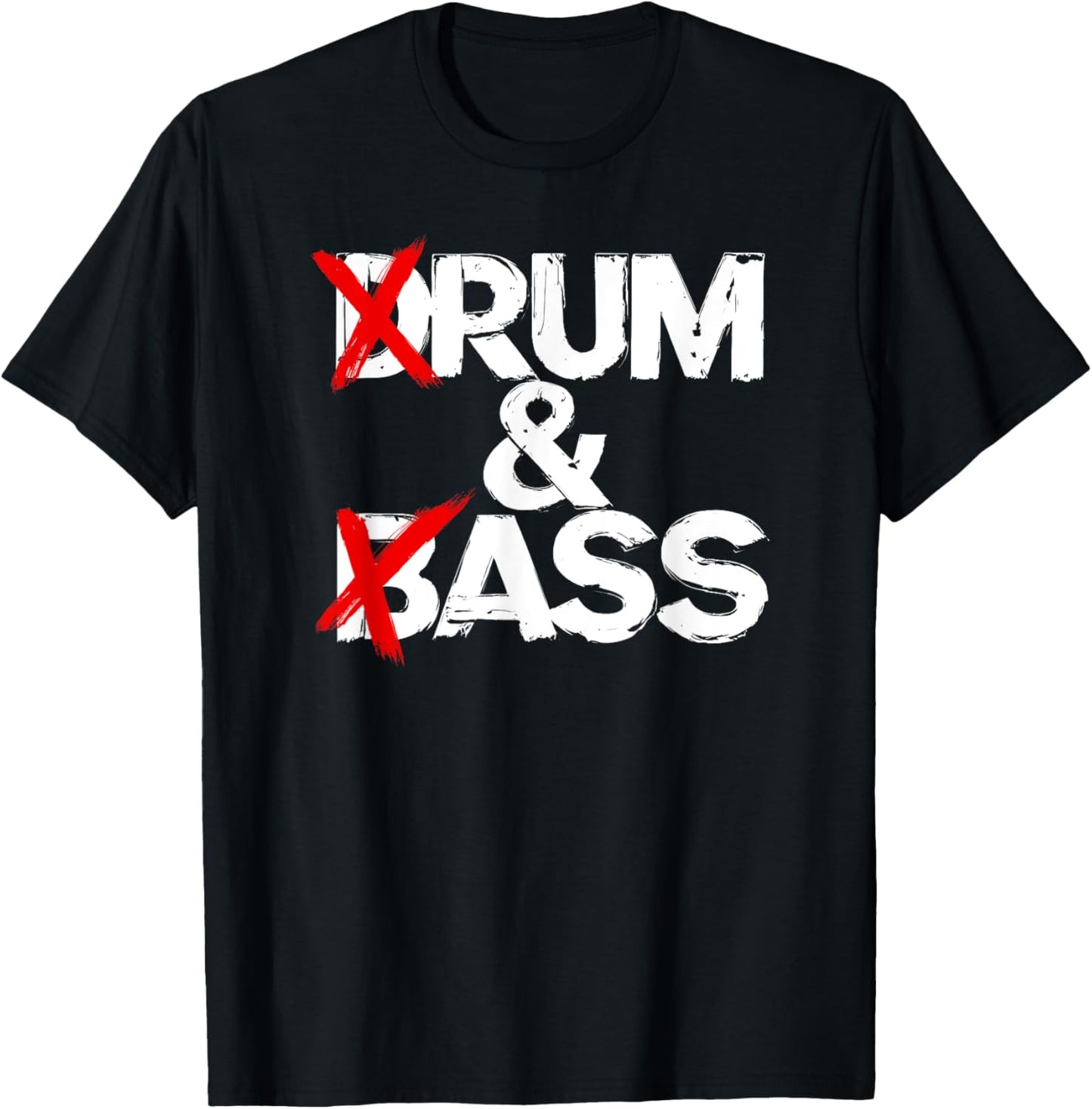 Drum And Bass Rum & Ass T-Shirt