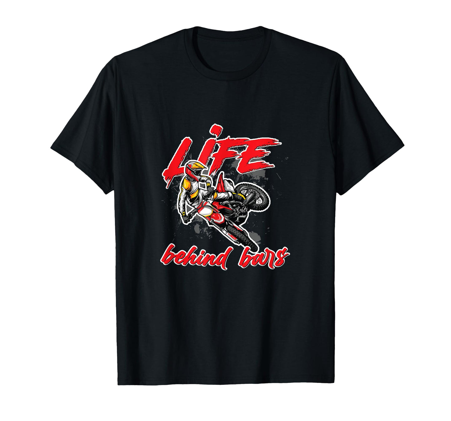 Life behind bars Dirtbike Motocross T-Shirt