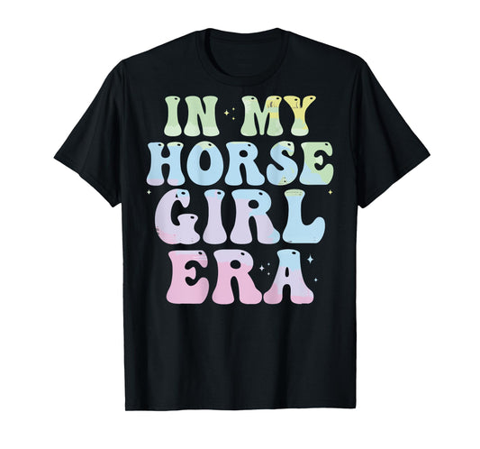 In my horse girl era Equestrian Horse Riding girls (on back) T-Shirt