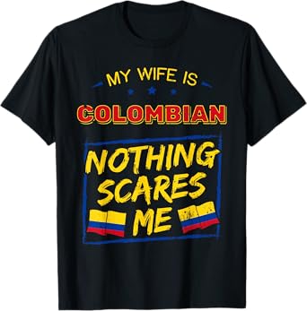 My Wife Is Colombian Republic of Colombia Heritage Flag T-Shirt
