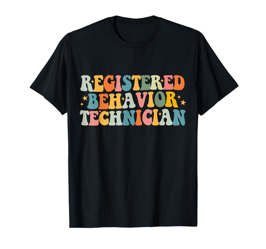 Registered Behavior Technician RBT Behavioral ABA Therapist T-Shirt