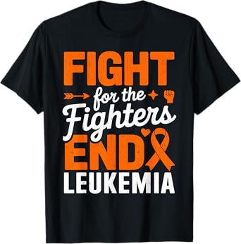 Leukemia Awareness Month Fight For Fighters End Leukemia T-Shirt