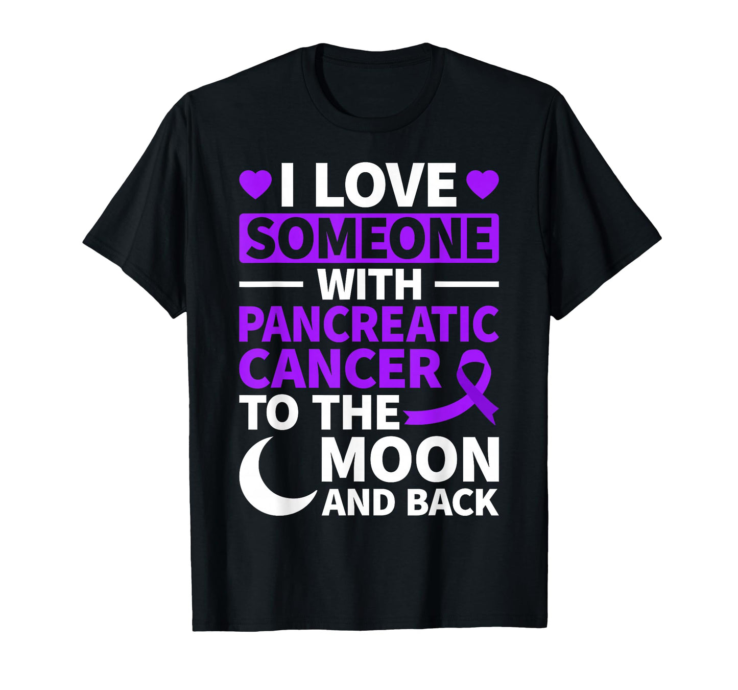 I Love Someone with Pancreatic Cancer Purple Ribbon Awarenes T-Shirt