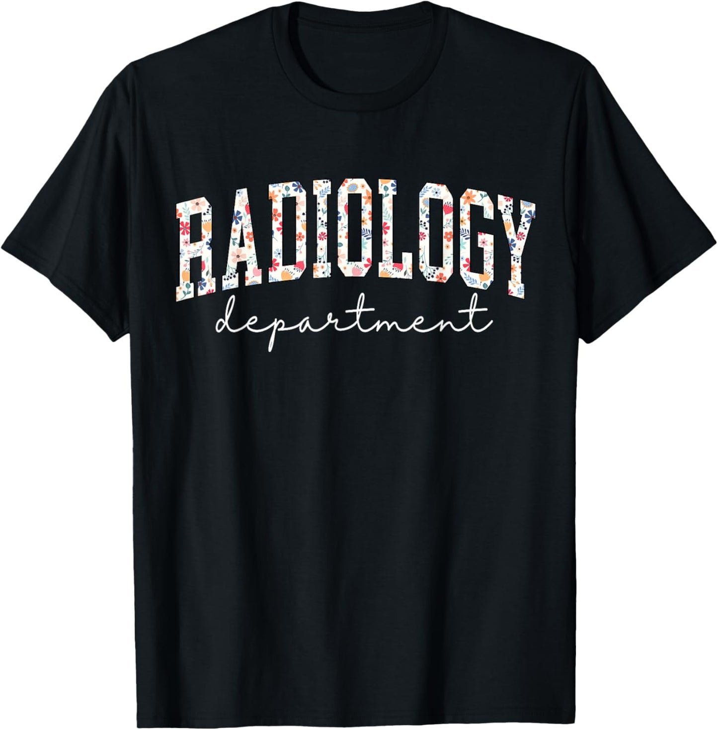 Radiology Department RAD Tech X-ray Technologist CT MRI Tech T-Shirt
