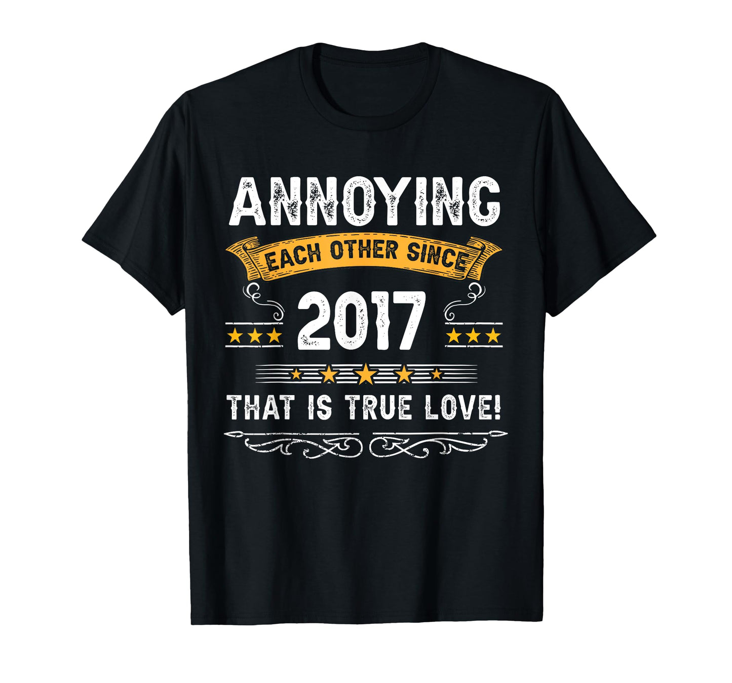 Annoying Each Other Since 2017 Couple Married Since 2017 T-Shirt