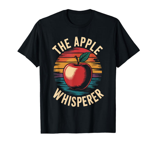 Apple Whisperer Fruit Lover Picking Funny Farm Farmer T-Shirt