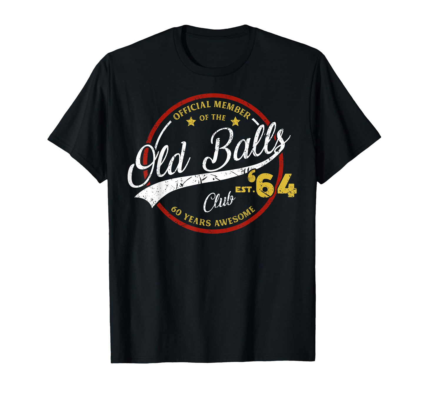 Vintage 60th Birthday Old Balls Club 1964 for Old Man T-Shirt