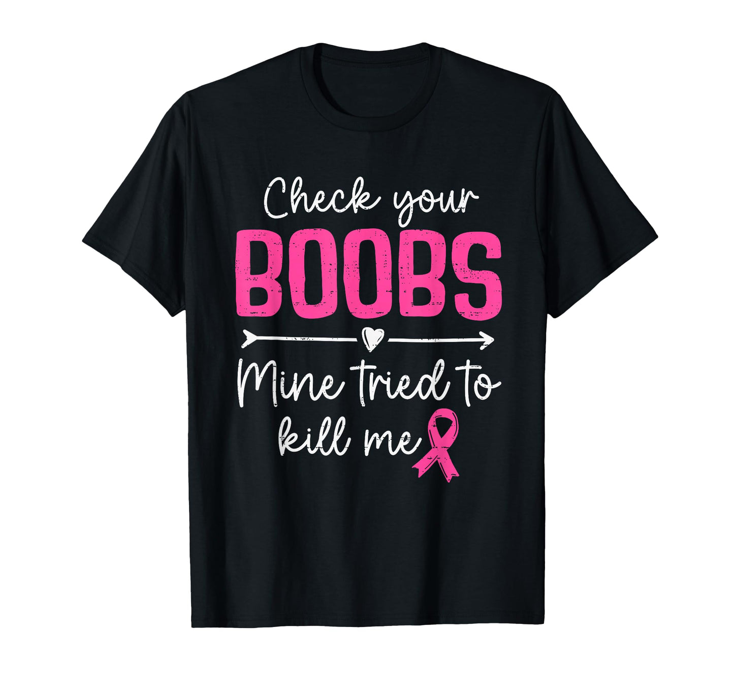 Check Your Boobs Breast Cancer Awareness Survivor Support T-Shirt