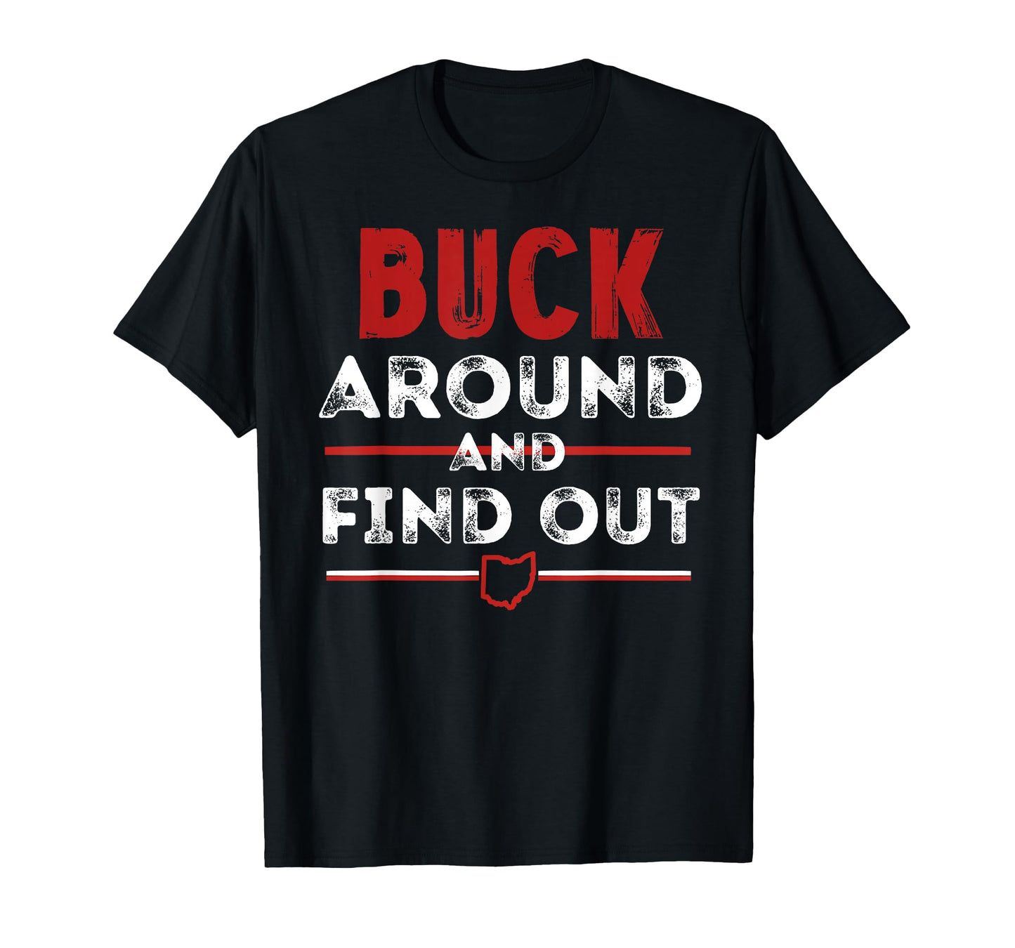 Buck Around and Find Out Funny Vintage Adults Ohio Map T-Shirt