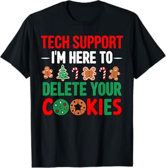 Tech Support Christmas Cookies Women Men Funny Christmas T-Shirt